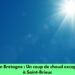 Météo en Bretagne : Un coup de chaud exceptionnel à Saint-Brieuc