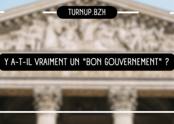 Y a-t-il vraiment un « bon gouvernement » ?