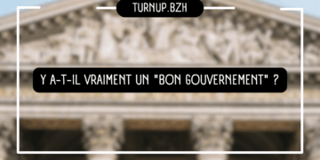 Y a-t-il vraiment un « bon gouvernement » ?
